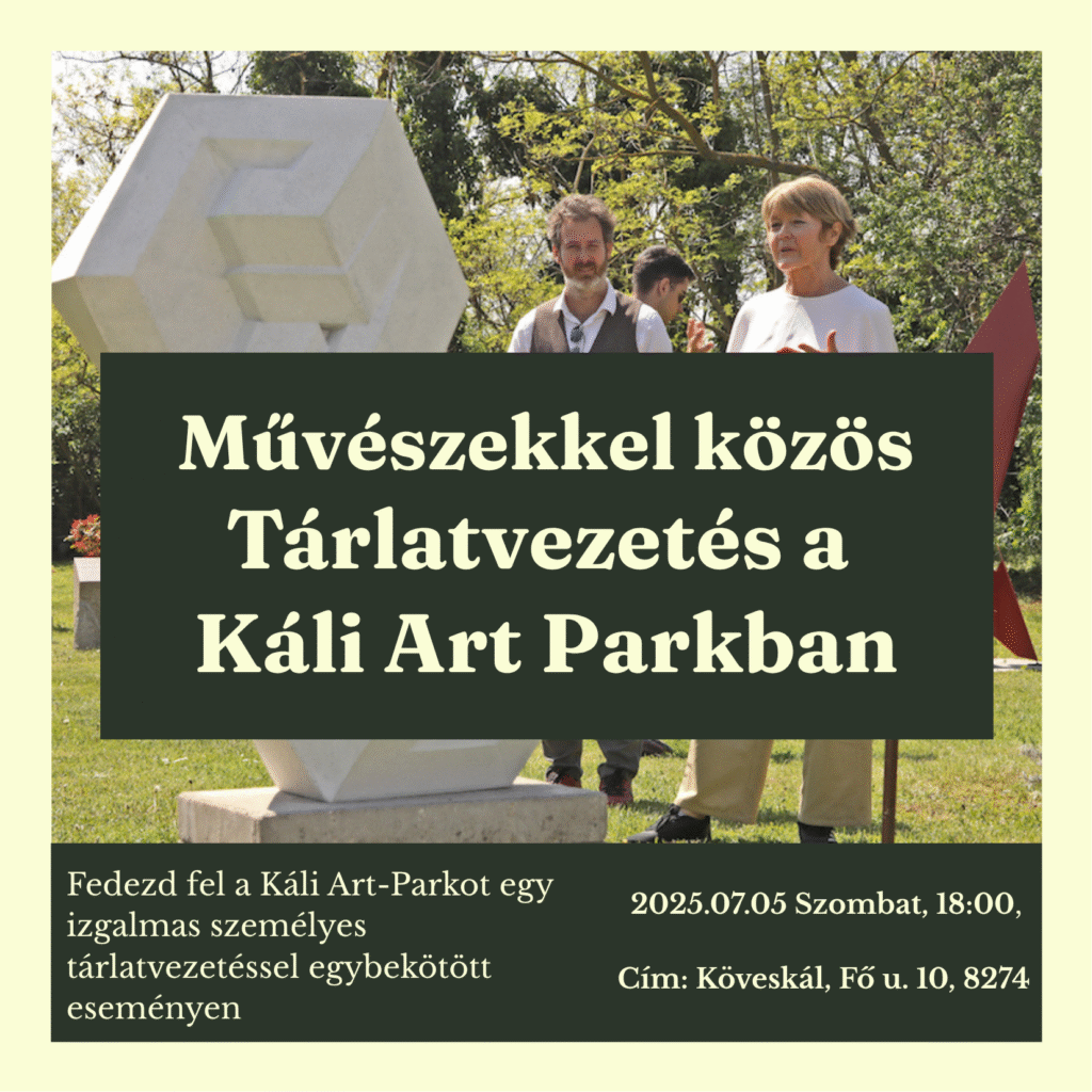 Művészekkel közös Tárlatvezetés a  Káli Art Parkban